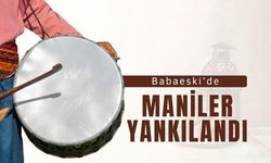 Babaeski’de Maniler Yankılandı