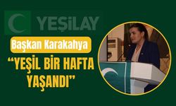 Başkan Karakahya “Yeşil Bir Hafta Yaşandı”