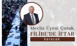 Meclis Üyesi Çotuk, Filibe’de İftar Verecek