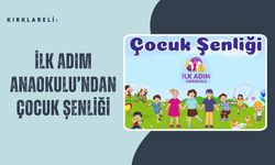İlk Adım Anaokulu’ndan Çocuk Şenliği