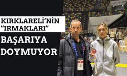 Kırklareli’nin “Irmak”ları Başarıya Doymuyor!
