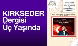 KIRKSEDER Dergisi Üç Yaşında