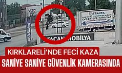 KIRKLARELİ’NDE KAZA; Saniye Saniye Güvenlik Kamerasında