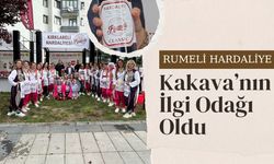 Rumeli Hardaliye Kakava’nın İlgi Odağı Oldu