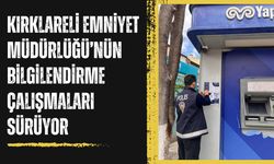 Kırklareli Emniyet Müdürlüğü’nün Bilgilendirme Çalışmaları Sürüyor