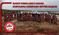 BAKUT Kırklareli Arama Kurtarma Ekibinden Büyük Başarı