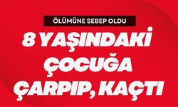 KEŞAN; 8 Yaşındaki Çocuğun Ölümüne Sebep Oldu, Kaçtı!