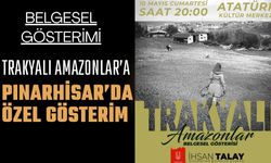 Trakyalı Amazonlar’a Pınarhisar’da Özel Gösterim