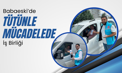 Babaeski’de Tütünle Mücadelede İş Birliği
