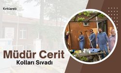 Müdür Cerit, Kolları Sıvadı