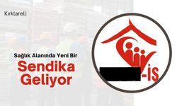Kırklareli: Sağlık Alanında Yeni Bir Sendika Geliyor