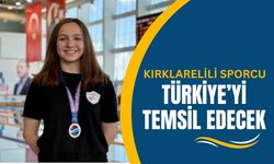 Kırklarelili Sporcu, Türkiye’yi Temsil Edecek