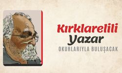 Kırklarelili Yazar Okurlarıyla Buluşacak