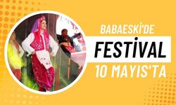 Babaeski'de Festival 10 Mayıs'ta