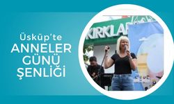 Üsküp’te Anneler Günü Şenliği