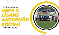 Kırklareli'nde UEFA C Lisans Eğitimi Tamamlandı