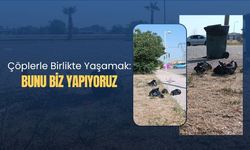 Çöplerle Birlikte Yaşamak: Bunu Biz Yapıyoruz