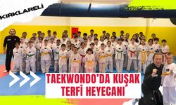 KIRKLARELİ; Taekwondo’da Kuşak Terfi Heyecanı