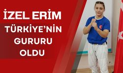 İzel Erim Türkiye’nin Gururu Oldu