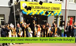 Lüleburgaz Lisesi Mezunları ‘Ayran Günü’nde Buluştu