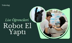 Tekirdağ: Lise Öğrencileri Robot El Yaptı