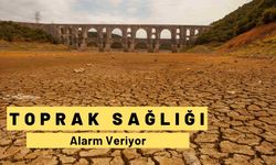 Toprak Sağlığı Alarm Veriyor
