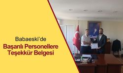 Babaeski’de Başarılı Personellere Teşekkür Belgesi