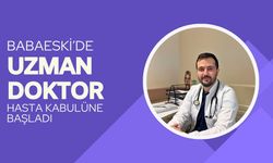 Babaeski’de Uzman Doktor Hasta Kabulüne Başladı