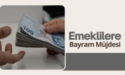 Emeklilere Bayram Müjdesi