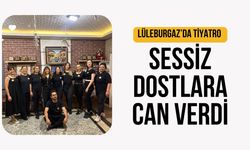 Lüleburgaz’da Tiyatro, Sessiz Dostlara Can Verdi