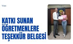 Vize: Katkı Sunan Öğretmenlere Teşekkür Belgesi