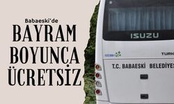 Babaeski’de Bayram Boyunca Ücretsiz