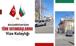Bulgaristan’dan Türk Vatandaşlarına Vize Kolaylığı