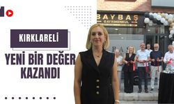 Kırklareli Yeni Bir Değer Kazandı