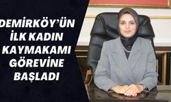 Demirköy’ün İlk Kadın Kaymakamı Görevine Başladı