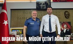 Başkan Yayla, Müdür Çetin’i Ağırladı