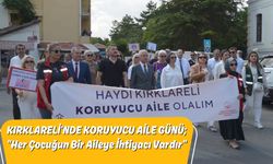 KIRKLARELİ’NDE KORUYUCU AİLE GÜNÜ; “Her Çocuğun Bir Aileye İhtiyacı Vardır”