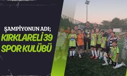 ŞAMPİYONUN ADI; Kırklareli 39 Spor Kulübü
