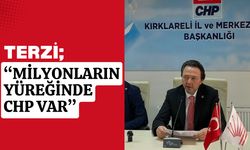 Terzi; “Milyonların Yüreğinde CHP Var”