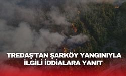 TREDAŞ’tan Şarköy Yangınıyla İlgili İddialara Yanıt