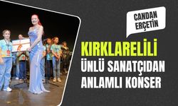 Kırklarelili Ünlü Sanatçıdan Anlamlı Konser