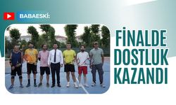 Babaeski: Finalde Dostluk Kazandı