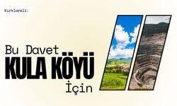 Kırklareli: Bu Davet Kula Köyü İçin