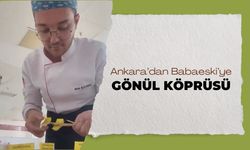 Ankara’dan Babaeski’ye Gönül Köprüsü