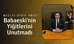 Meclis Üyesi Arıcı, Babaeski’nin Yiğitlerini Unutmadı