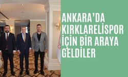 Ankara’da Kırklarelispor İçin Bir Araya Geldiler
