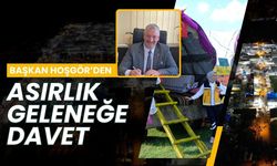 Başkan Hoşgör’den Asırlık Geleneğe Davet