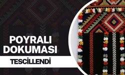 Poyralı Dokuması Tescillendi