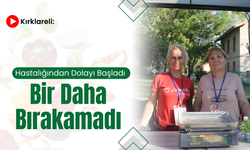 Kırklareli: Hastalığından Dolayı Başladı Bir Daha Bırakamadı