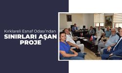 Kırklareli Esnaf Odasından Sınırları Aşan Proje